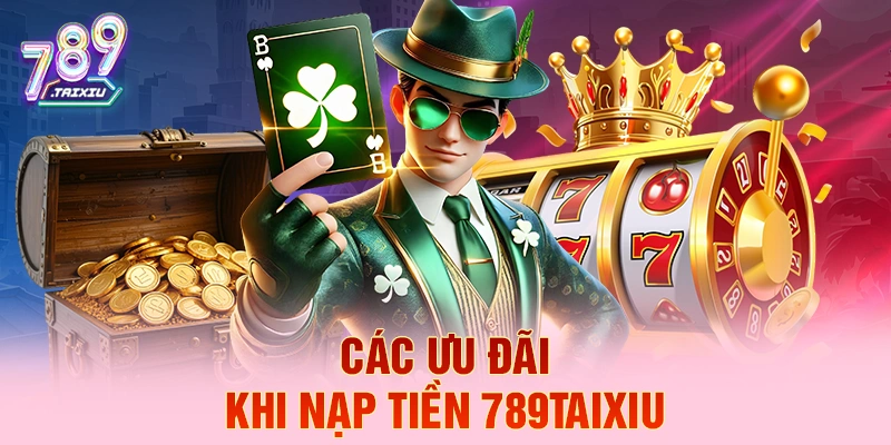 C&aacute;c ưu đ&atilde;i khi nạp tiền rikvip